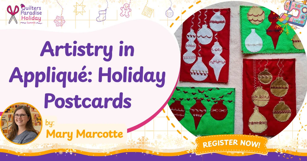 Picture and link to the Quilters Paradise Holiday Summit. It includes postcards of holiday ornaments to make for cards, as for ornaments, and as gift tags. 